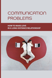 Communication Problems