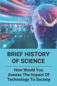 Brief History Of Science