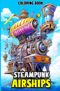 Steampunk Airships Coloring Book