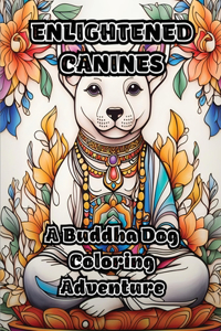 Enlightened Canines