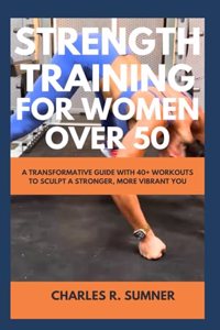 Strength Training for Women Over 50