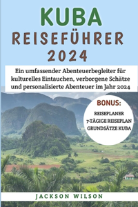 Kuba Reiseführer 2024