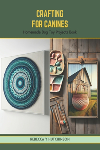 Crafting for Canines