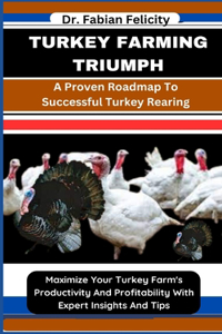 Turkey Farming Triumph