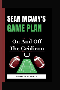 SEAN McVAY'S GAME PLAN