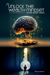 Unlock the Wealth Mindset