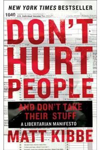 Don't Hurt People and Don't Take Their Stuff