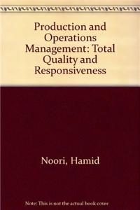 Production and Operations Management: Total Quality and Responsiveness