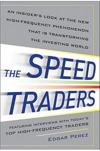 The Speed Traders