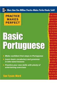 Practice Makes Perfect Basic Portuguese: With 190 Exercises