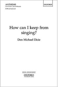 How can I keep from singing?