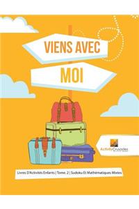 Viens Avec Moi