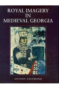 Royal Imagery in Medieval Georgia