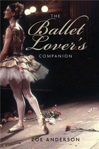 Ballet Lover's Companion