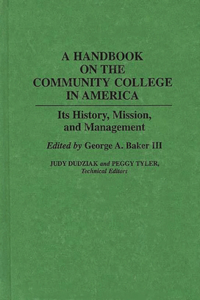 A Handbook on the Community College in America