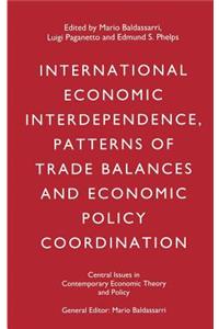 International Economic Interdependence, Patterns of Trade Balances and Economic Policy Coordination