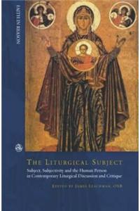 Liturgical Subject