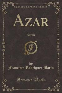 Azar: Novela (Classic Reprint)