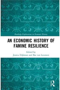 An Economic History of Famine Resilience