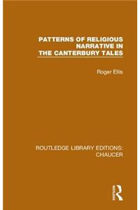 Patterns of Religious Narrative in the Canterbury Tales