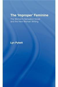 'Improper' Feminine