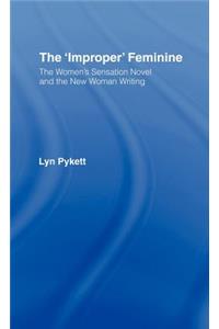 The 'Improper' Feminine