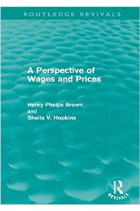 Perspective of Wages and Prices (Routledge Revivals)