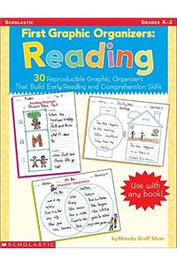 First Graphic Organizers: Reading: 30 Reproducible Graphic Organizers That Build Early Reading and Comprehension Skills