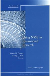 Using Nsse in Institutional Research: New Directions for Institutional Research, Number 141