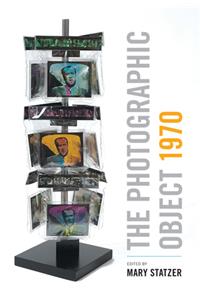 The Photographic Object 1970