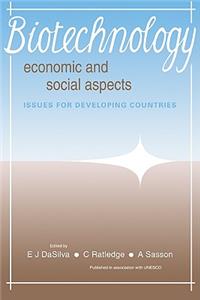 Biotechnology: Economic and Social Aspects