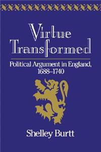 Virtue Transformed