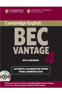 Cambridge BEC Vantage 4 with Answers: Examination Papers from University of Cambridge ESOL Examinations: English for Speakers of Other Languages [With