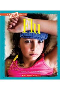 Flu (a True Book: Health)