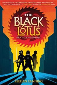 The Black Lotus: Shadow of the Ninja