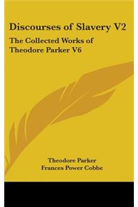 Discourses of Slavery V2