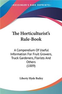 Horticulturist's Rule-Book