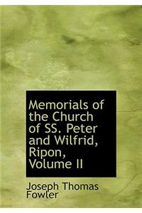 Memorials of the Church of SS. Peter and Wilfrid, Ripon, Volume II