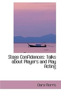 Stage Confidences