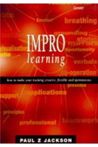Learning Through Improvisation