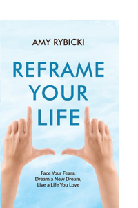 Reframe Your Life