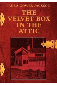 Velvet Box in the Attic