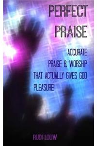 Perfect Praise