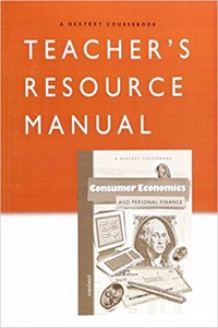 Nextext Coursebooks: Teacher Resource Manual Consumer Economics and Personal Finance