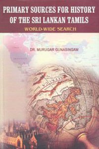 Primary Sources for History of the Sri Lankan Tamils: World Wide Search