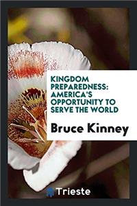 KINGDOM PREPAREDNESS: AMERICA'S OPPORTUN