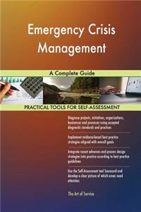 Emergency Crisis Management A Complete Guide