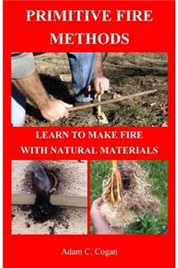 Primitive Fire Methods