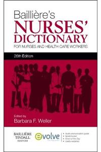 Bailliere's Nurses' Dictionary: For Nurses and Health Care Workers