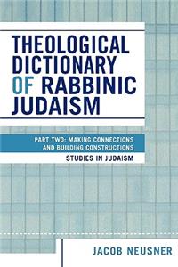 Theological Dictionary of Rabbinic Judaism